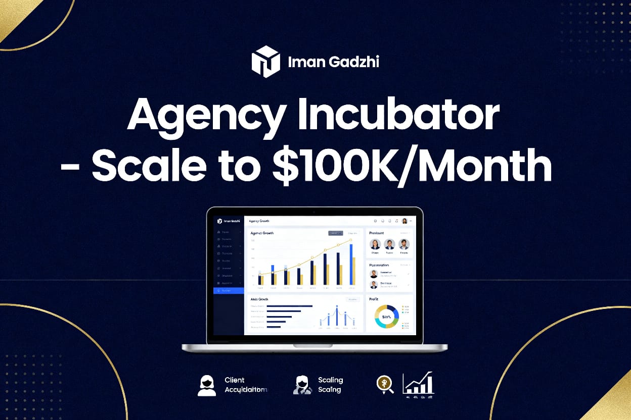 IMAN GAZDHI ,DIGITAL MARKETING AGENCY COURSE